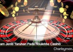 Beragam Jenis Taruhan Pada Roulette Casino